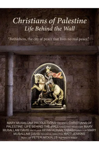 Christians of Palestine, Life Behind the Wall