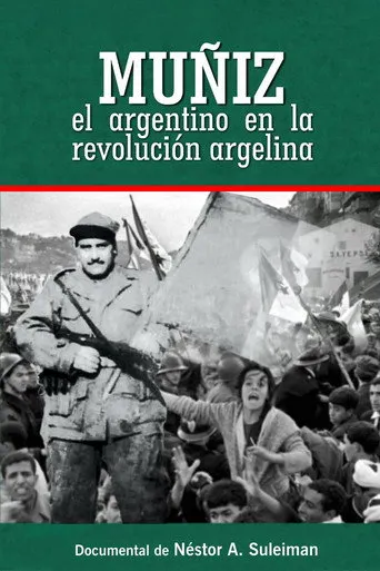 مونيز، الأرجنتيني في الثورة الجزائرية