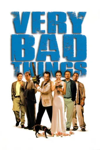 بوستر Very Bad Things